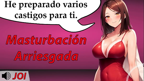 Don't cum when she asks you to! If you do, you'll be punished. - JOI Spanish voice. ASMR roleplay. 11 min