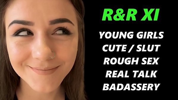 CUTE GIRLS TURNED INTO FUCKMEAT AND USED IN EVERY WAY POSSIBLE - R&R11 - Featuring: Riley Reid / Rosalyn Sphinx / Kelsi Lynn 21 min