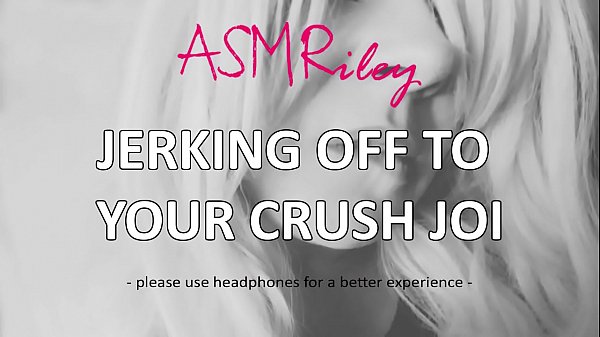 EroticAudio - ASMR Jerking Off To Your Crush JOI 10 min